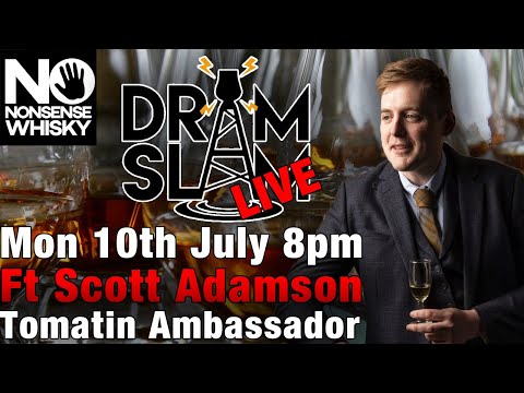 Dram Slam Live Ft Scott Adamson (Tomatin Ambassador)