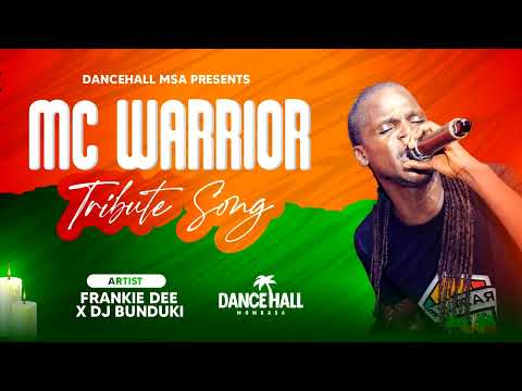 Frankie Dee - Mc Warrior [ Tribute Song ] x Dj Bunduki