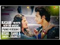 Kasam कसम New BG Music Piano Version Rishi Tanu Tanshi Colors Tv JR Creation