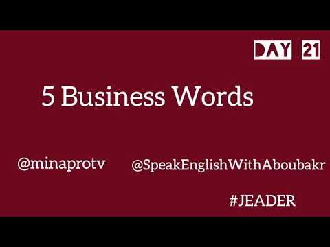 Anglais d'affaires , leçon 21