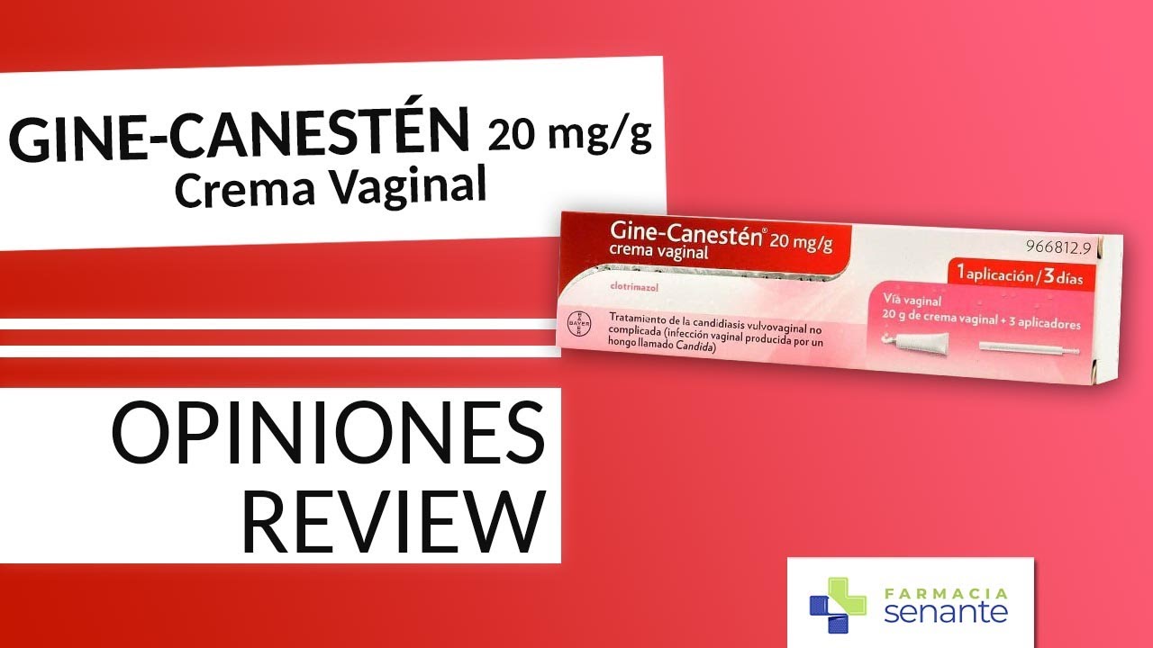 GINE CANESTEN Crema Opiniones 🌼 GINECANESTEN Opiniones 🍀 FARMACIA SENANTE