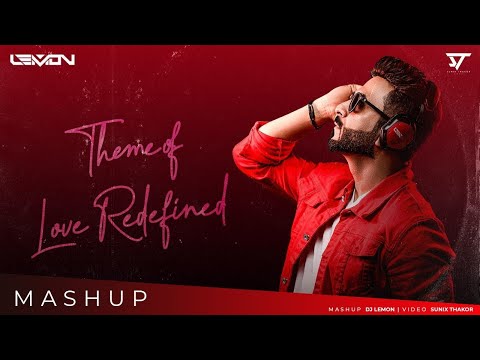 THEME OF LOVE REDEFINED X   MEMOIRS OF BROKEN HEART   DJ LEMON