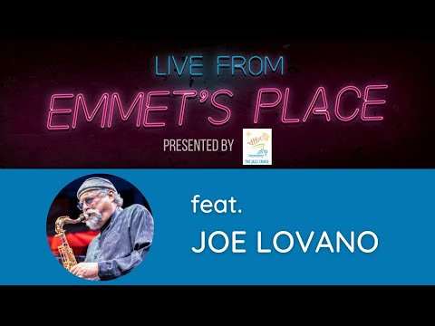 Live From Emmet's Place Vol. 56 - Joe Lovano