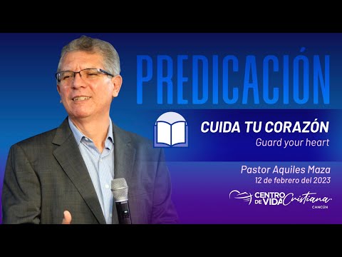 Guarda tu corazón | Centro de Vida Cristiana