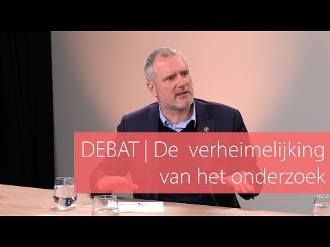 DEBAT | De verheimelijking van het onderzoek, feit of fictie?