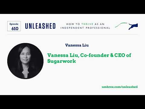 610. Vanessa Liu, Co-founder & CEO of Sugarwork