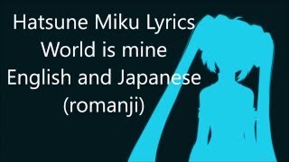 World Is Mine- Hatsune Miku w/ Japanese and English Lyrics (Romaji)