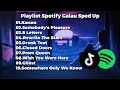 PLAYLIST SPOTIFY GALAU SPED UP REVERB