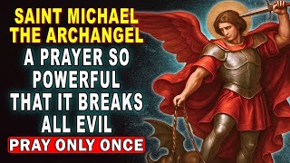 💖POWERFUL PRAYER TO SAINT MICHAEL THE ARCHANGEL 🙏 FOR PROTECTION AND TO BREAK CURSES