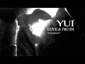 Yui | Love & Truth (Instrumental) 