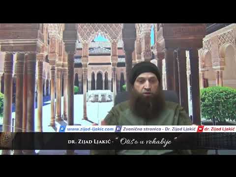 Otišo u vehabije - dr. Zijad Ljakić