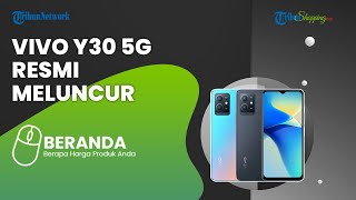 Menggiurkan! Vivo Y30 5G Akhirnya Meluncur di Thailand dengan Chipset Dimensity 700, Ini Harganya