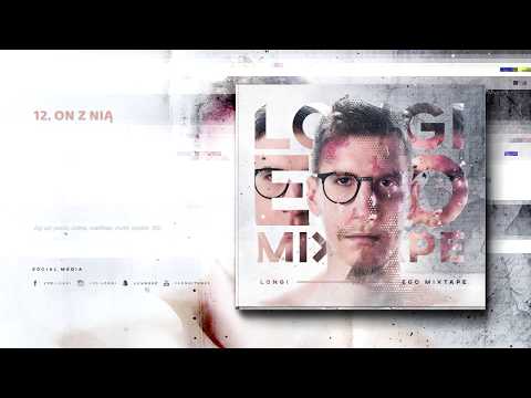 Longi - On z nią