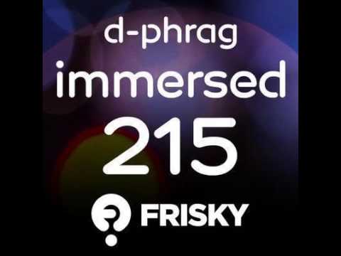 d-phrag - Immersed 215 (July 2016)