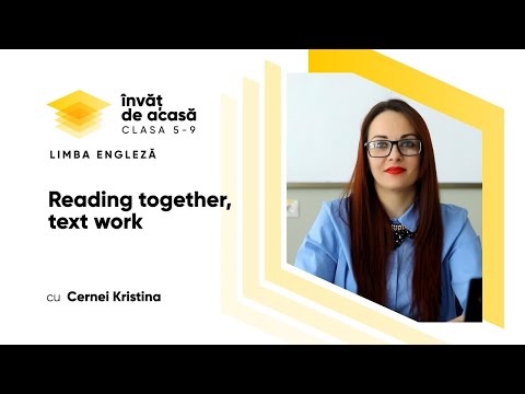 Limba engleză; cl. a VI-a; "Reading Together, text work"