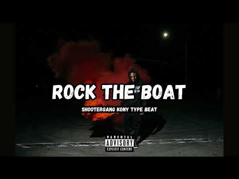 [FREE] ShooterGang Kony x Sacramento Type Beat - "Rock The Boat" *sample*