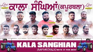 Kala Sanghian (Kapurthala) Kabaddi Tournament 17 Feb 2023