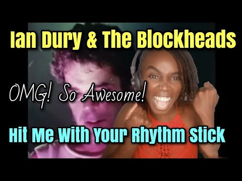 FIRST TIME HEARING Ian Dury and The Blockheads – Hit Me With Your Rhythm Stick | REACTION