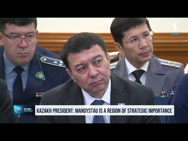 Devlet Başkanı: Mangıstau – Kazakistan’ın Batı kapısıdır