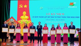 Kỷ niệm 20 năm thành lập Quỹ Đầu tư phát triển tỉnh Ninh Bình