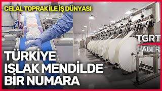 Türkiye Kimya Sektöründe Rekor Üstüne Rekor Kırıyor - Celal Toprak ile İş Dünyas