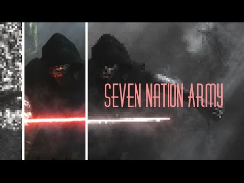 Kylo Ren | Seven Nation Army |