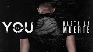 Mister You   Hasta La Muerte Audio haitem zawche
