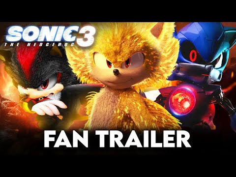 SONIC THE HEDGEHOG 3 THE MOVIE | FAN TRAILER