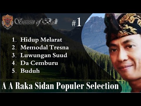 A A Raka Sidan Album Selections 1 populer -  #lagubali