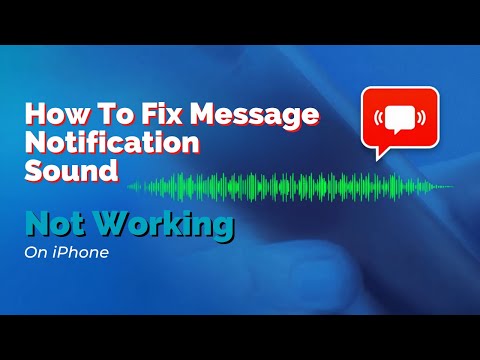 How To Fix Message Notification Sound Not Working On iPhone