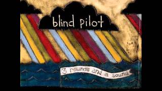 &quot;Two Towns From Me&quot; by Blind Pilot
