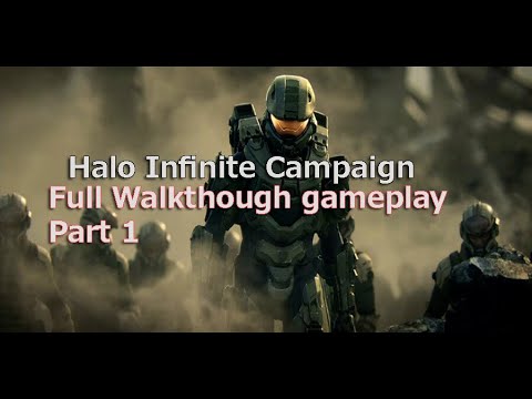 Halo Infinite Campaign - Full Walkthrough gameplay - Part 1