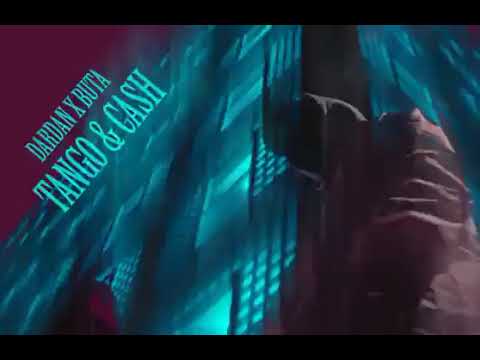 Buta feat DARDAN  Tango&Cash