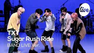[4K] TOMORROW X TOGETHER -“Sugar Rush Ride” Band LIVE Concert │두밧두와 같이 놀자💚[it’s KPOP LIVE 잇츠라이브]