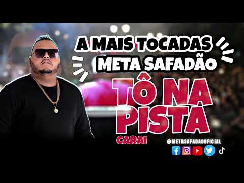 AS MAIS TOCADAS  - META SAFADÃO - 2022 - TÔ NA PISTA #bregafunk #bregainfunk