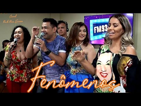 Fenômenos! Batista Lima, Walkyria Santos, Kátia Cilene e Eliane (Ao vivo) Completo
