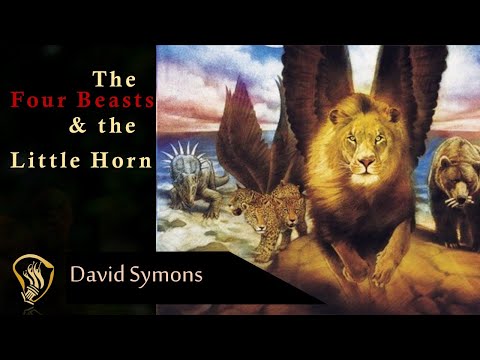 Daniel 7: The Four Beasts & the Little Horn || David Symons || Purelight Missions
