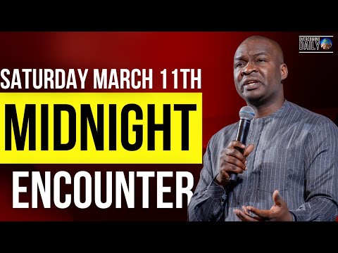 [SATURDAY MARCH 11TH ] MIDNIGHT SUPERNATURAL ENCOUNTER WITH THE WORD OF GOD | APOSTLE JOSHUA SELMAN