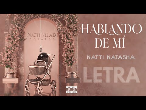 Natti Natasha - Hablando de Mí [Lyric Video]