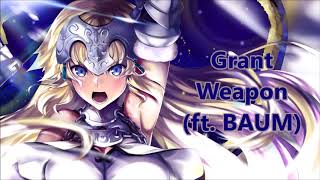 Grant - Weapon (ft. BAUM) [Lyrics]