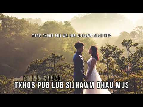 Txhob Pub Lub Sijhawm Dhau Mus By Billy Xiong