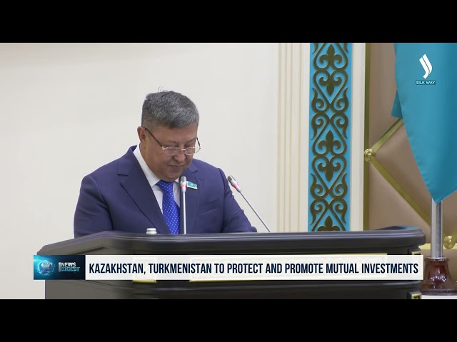 Казакстан менен Түркмөнстан өз ара инвестицияларды коргойт