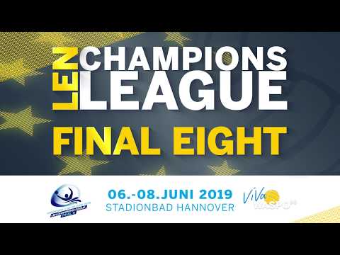Water Polo LEN Champions League Final Eight | 06.06. - 08.06.2019 - Hannover
