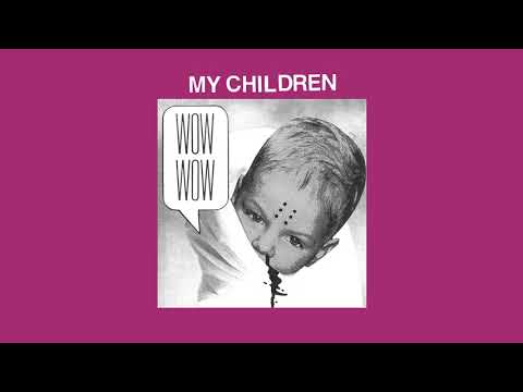 Protomartyr - My Children (Official Audio)