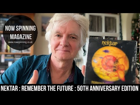 Nektar : Remember The Future : 50th anniversary Edition - Deluxe Box Set Review