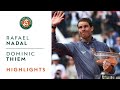 Rafael Nadal Vs Dominic Thiem - Final Highlights | Roland-Garros 2019