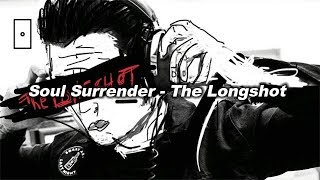 Soul Surrender - The Longshot // Sub Español