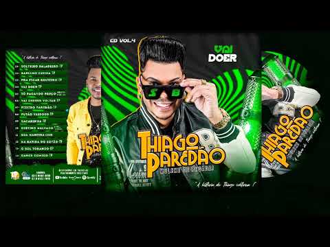 THIAGO PAREDÃO - CD VOL 4 - VAI DOER