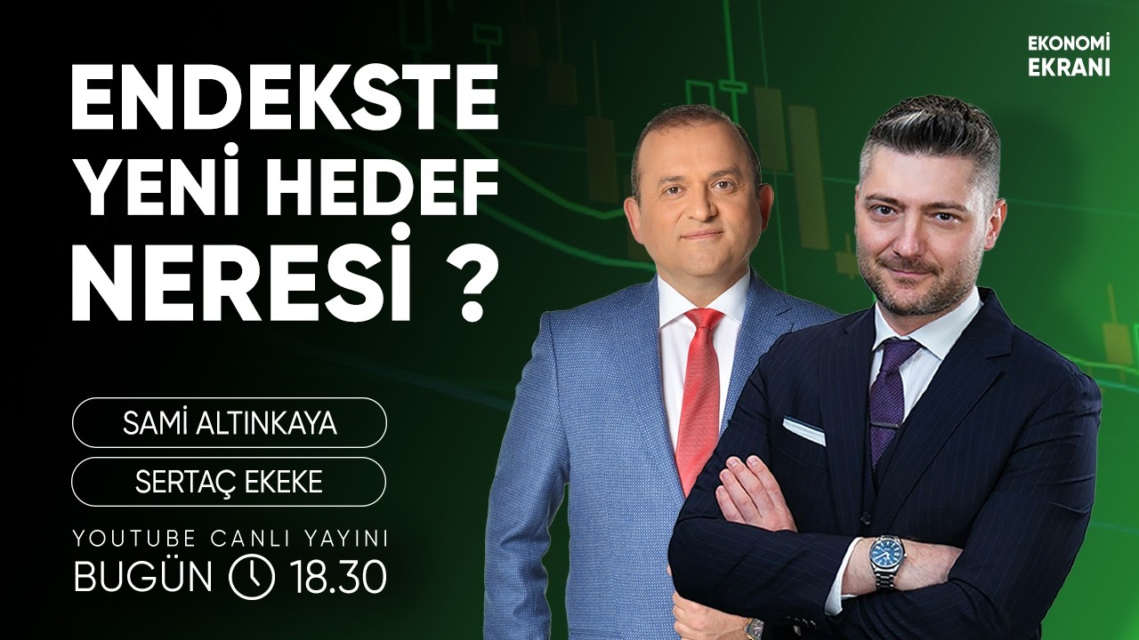 Endekste Yeni Hedef Neresi ? | Sertaç Ekeke | Ekonomi Ekranı