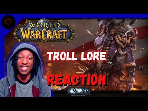 It's Time to Learn More about Trolls! Biggest LOSERS of Warcraft | Reaction